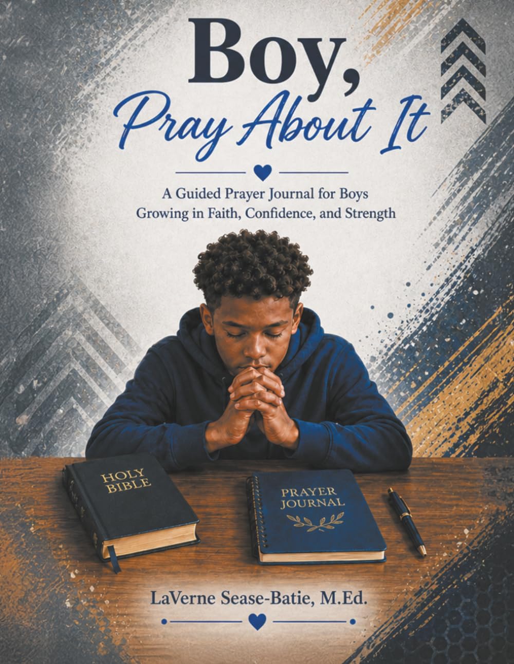 Boy, Pray About It book cover