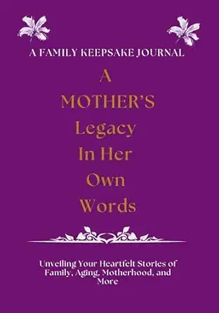 A MOTHER's Legacy in Her Own Words book cover