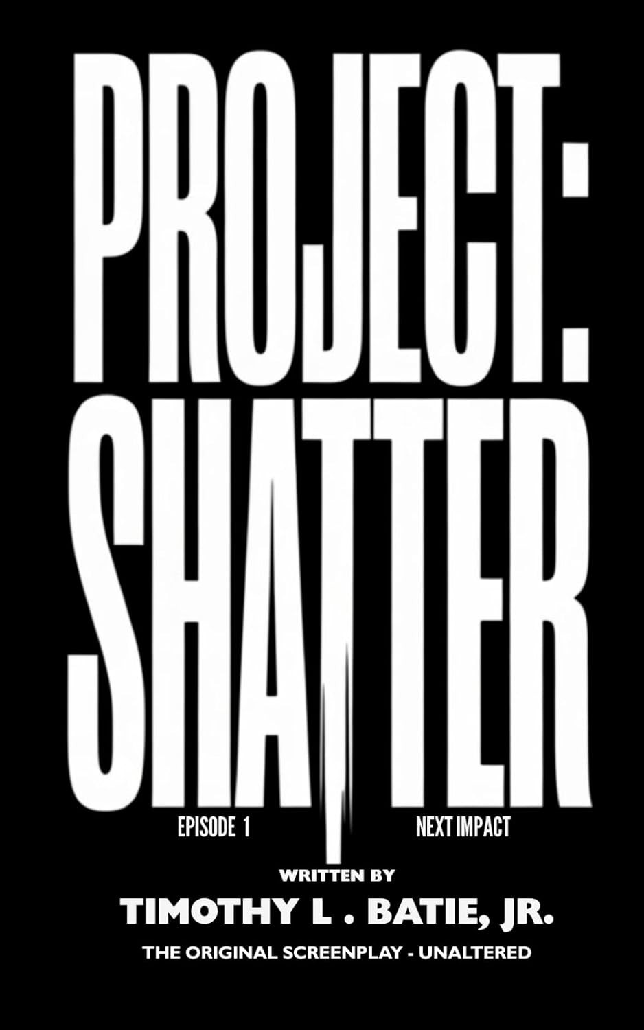PROJECT: SHATTER Episode 1 book cover